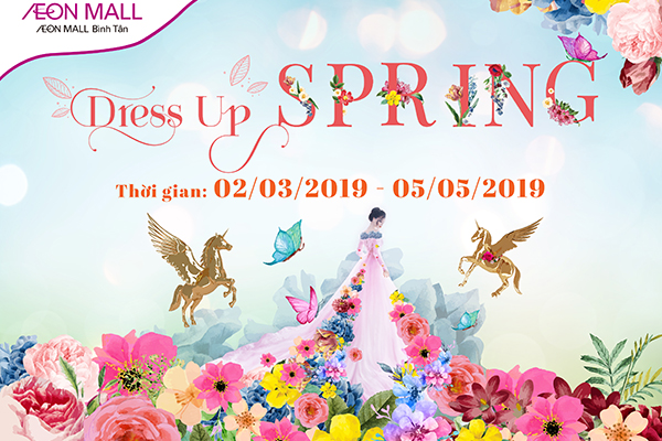 AEON MALL BÌNH TÂN - DRESS UP SPRING